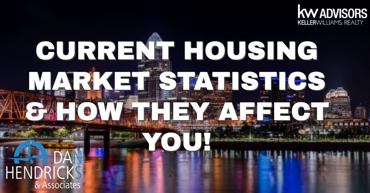 Current Housing Market Trends & How They Affect You!