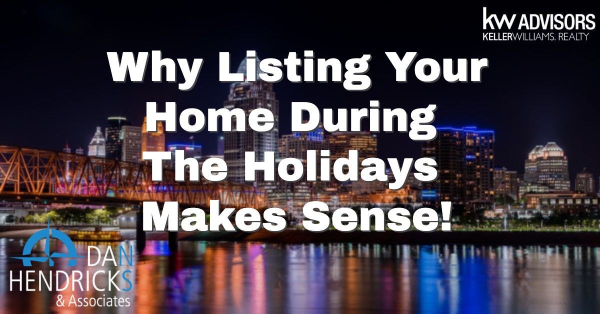Why Listing Your Home During The Holidays Makes Sense