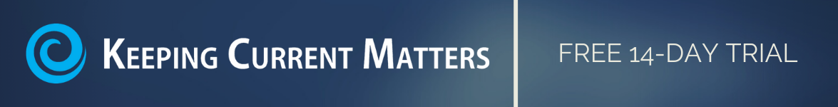 Keeping Current Matters Free 14-Day Trial