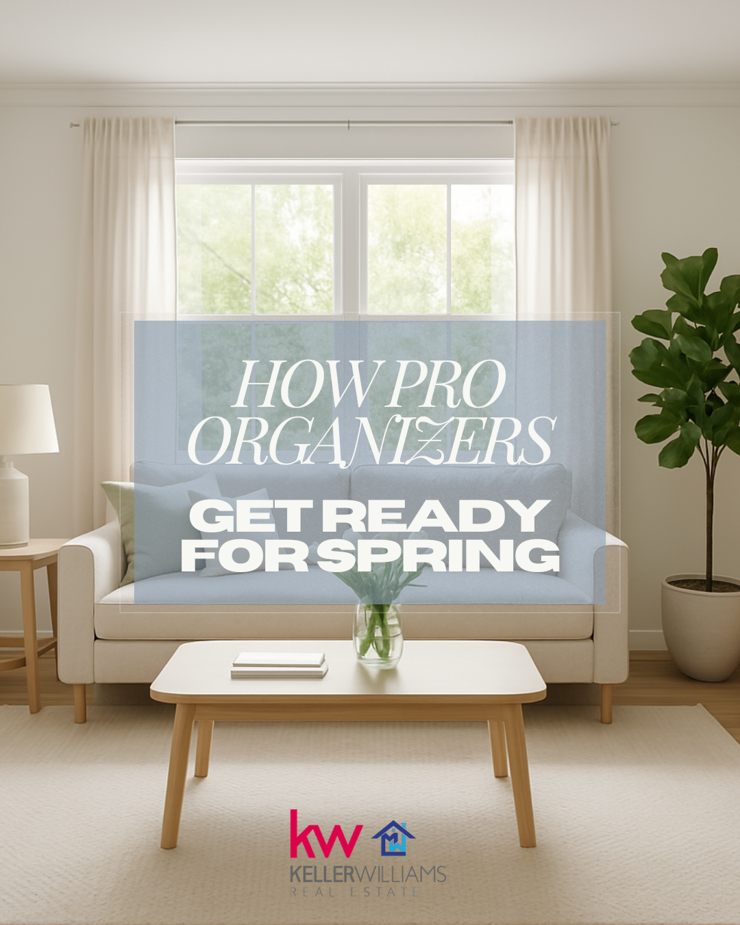 How Pro Organizers Get Their Houses Ready For Spring