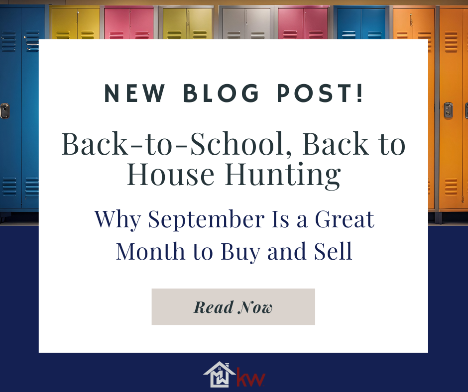 Back-to-School, Back to House Hunting: Why September Is a Great Month to Buy or Sell