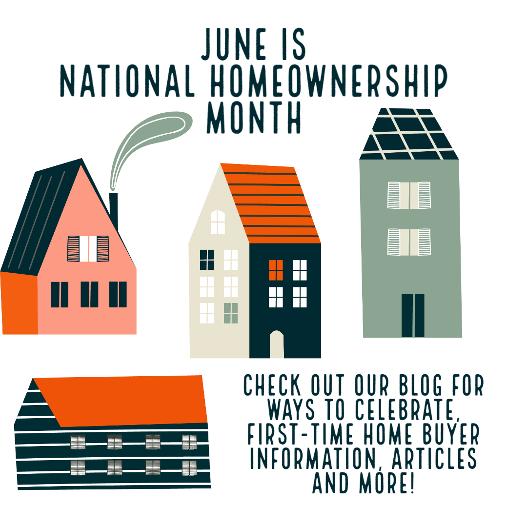 Celebrate National Homeownership Month