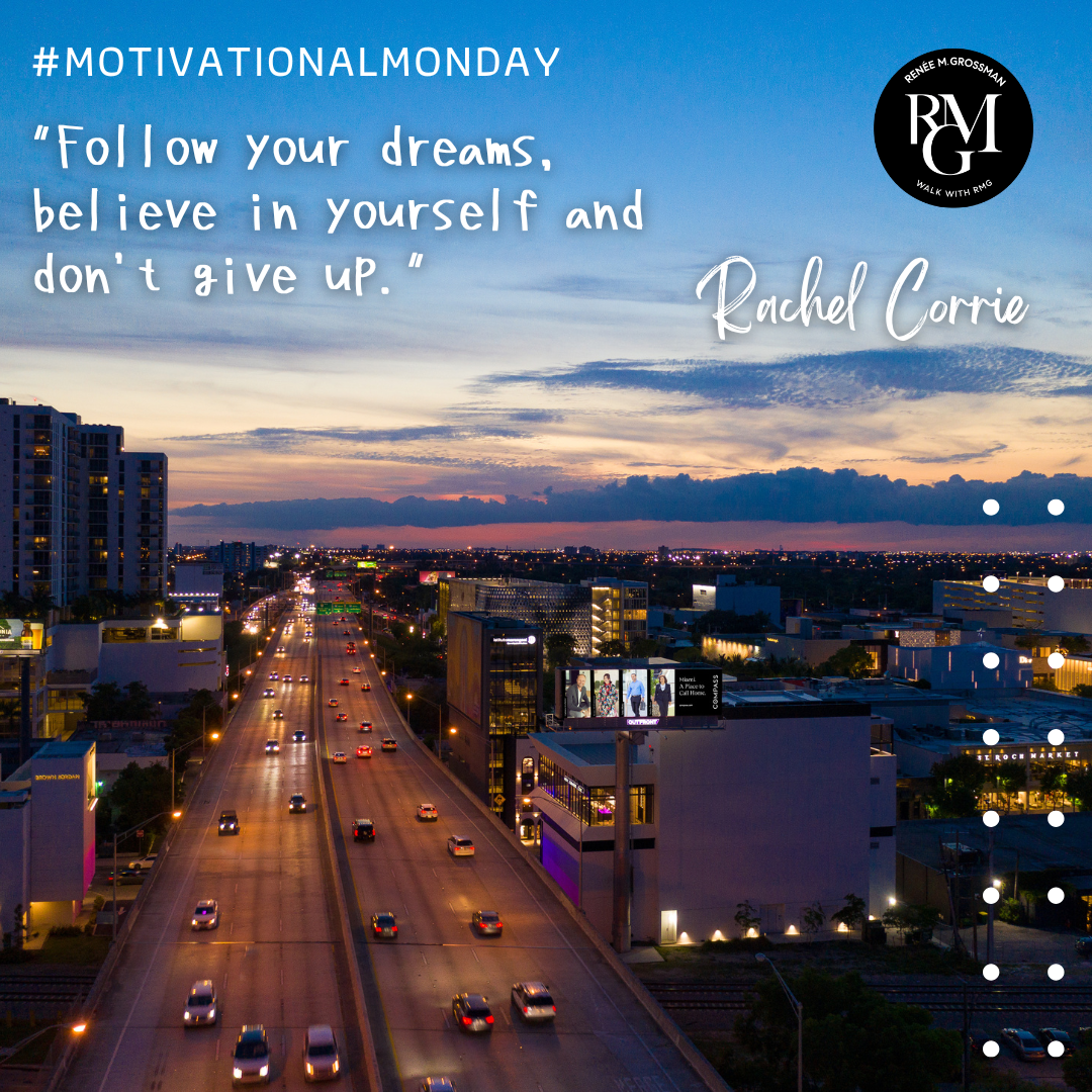 #MotivationalMonday - Follow Your Dreams