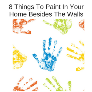 8 Things to paint besides the walls