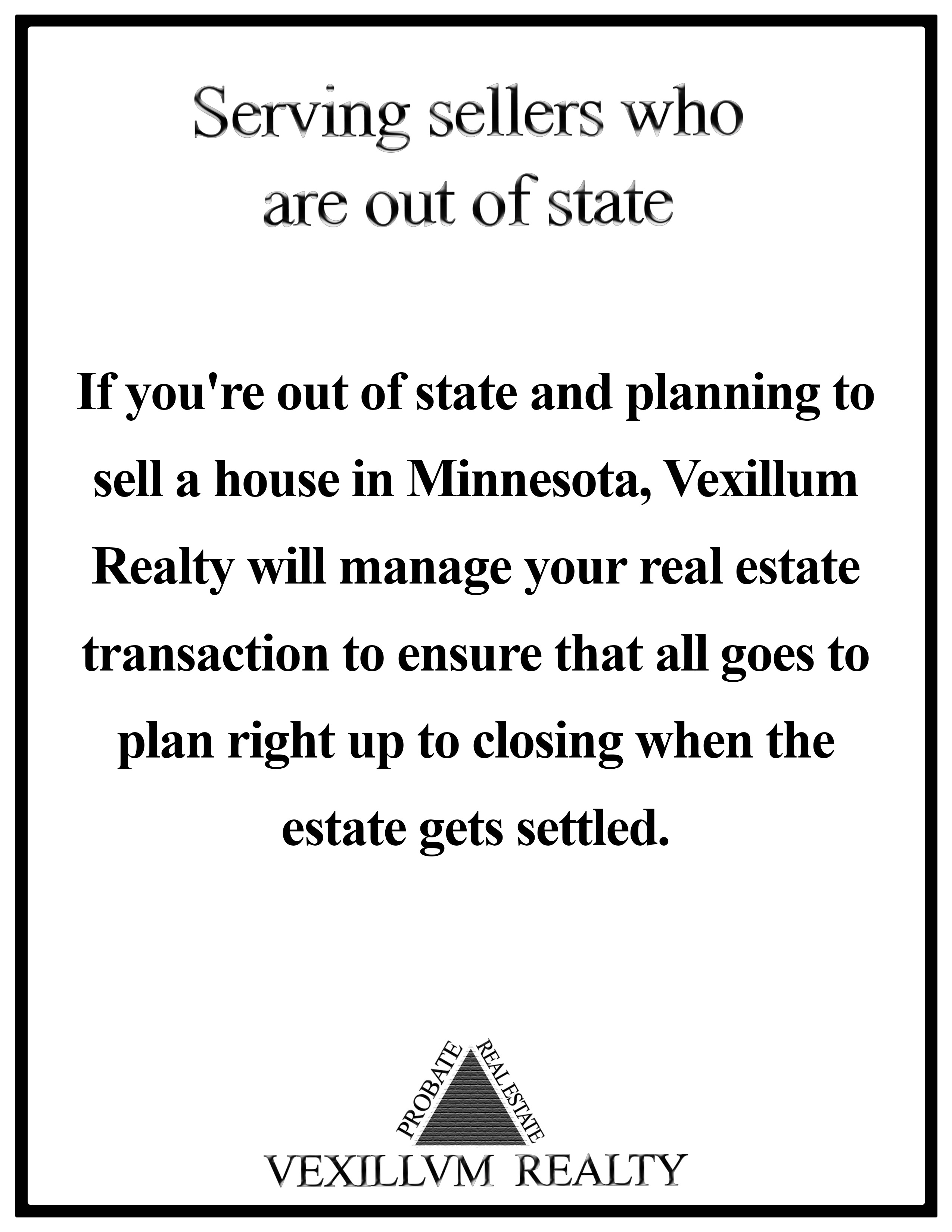 serving out of state sellers, Vexillum Realty