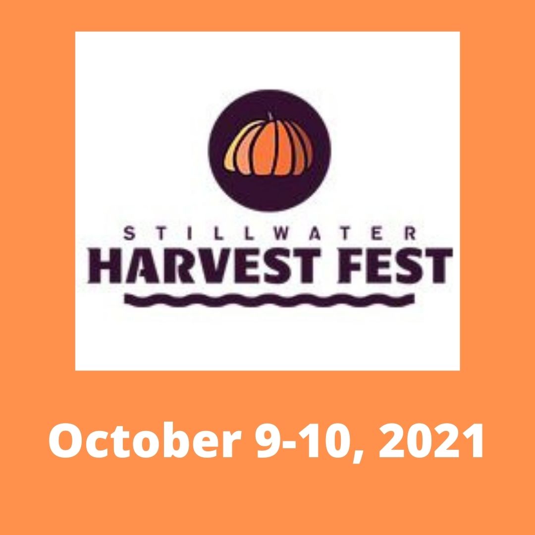 STILLWATER HARVEST FEST OCTOBER 9-10, 2021