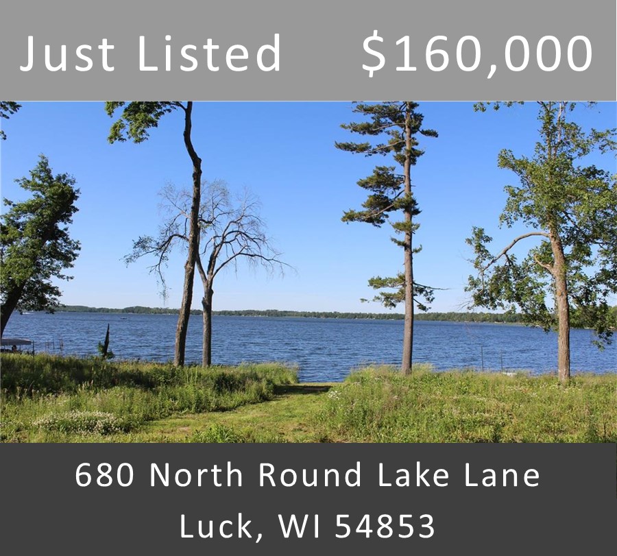 Just Listed - 680 North Round Lake Lane, Luck, WI 54853