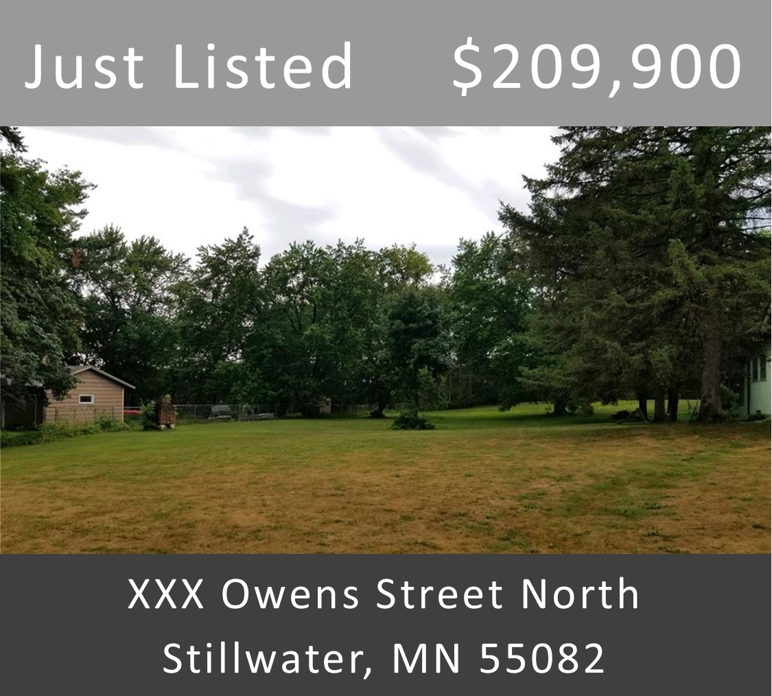 Just Listed - XXX Owens Street North, Stillwater, MN 55082