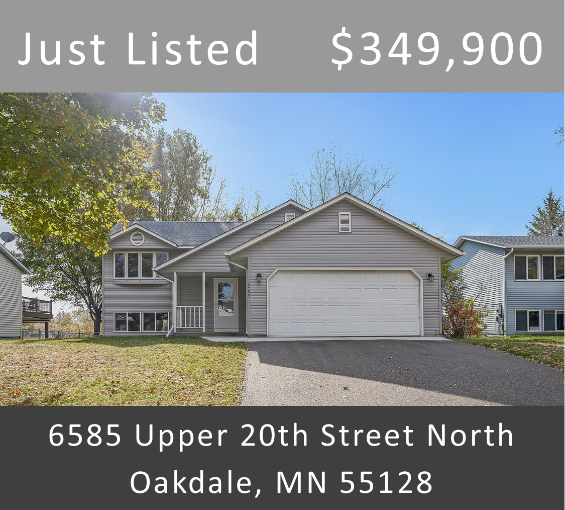 Just Listed -  6585 Upper 20th Street North, Oakdale, MN 55128