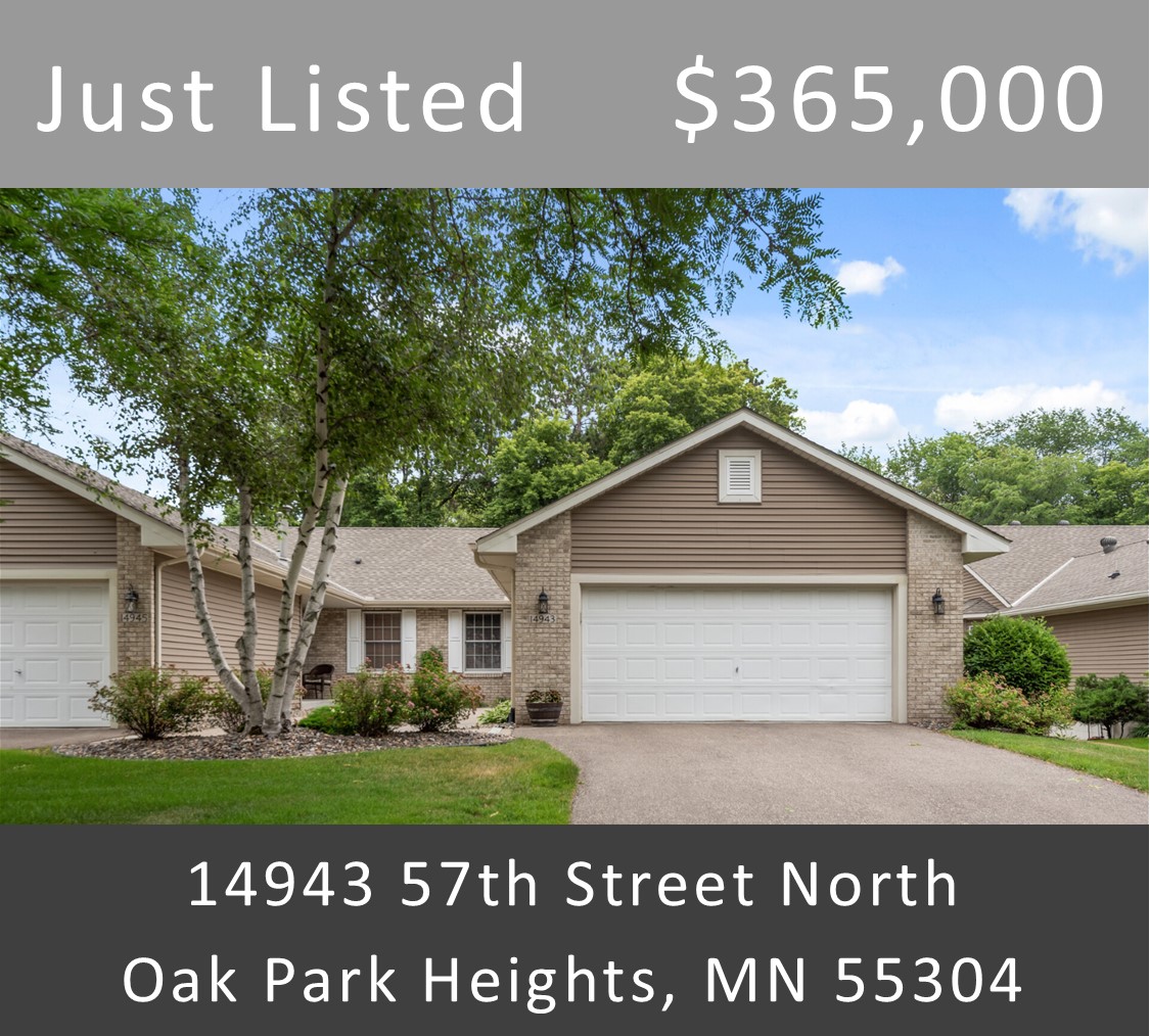 Just Listed - 14943 57th Street North, Oak Park Heights, MN 55082