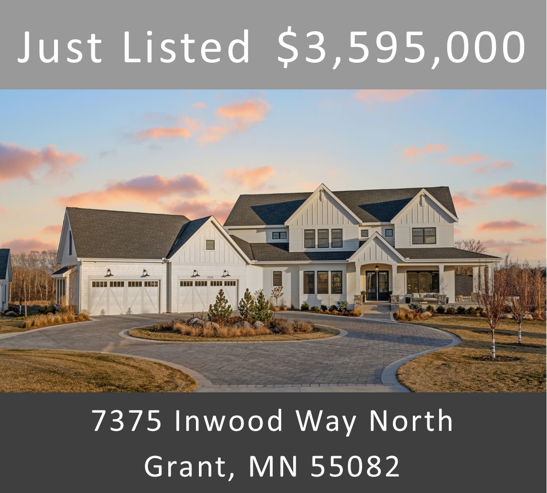 Just Listed - 7375 Inwood Way North, Grant, MN 55082