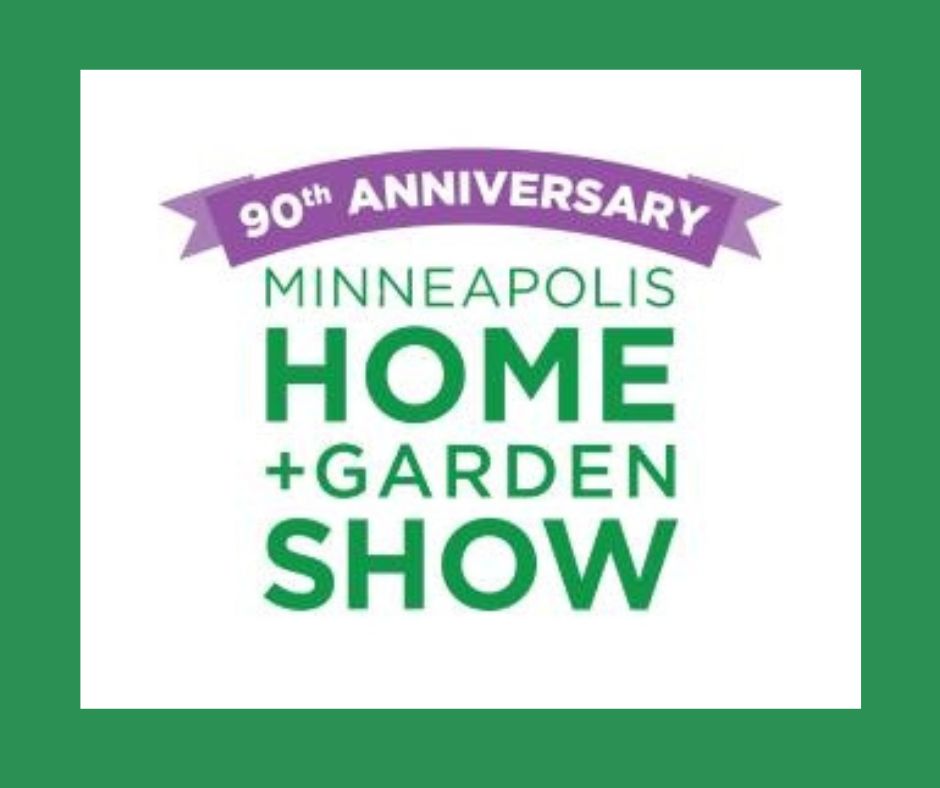 Minneapolis Home + Garden Show 2024