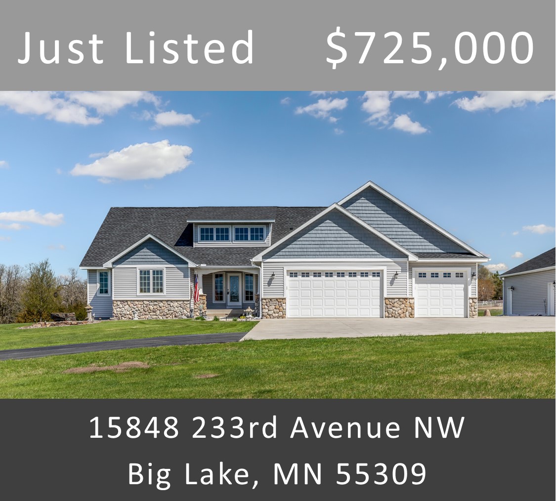 Just Listed - 15848 233rd Avenue NW, Big Lake, MN 55309