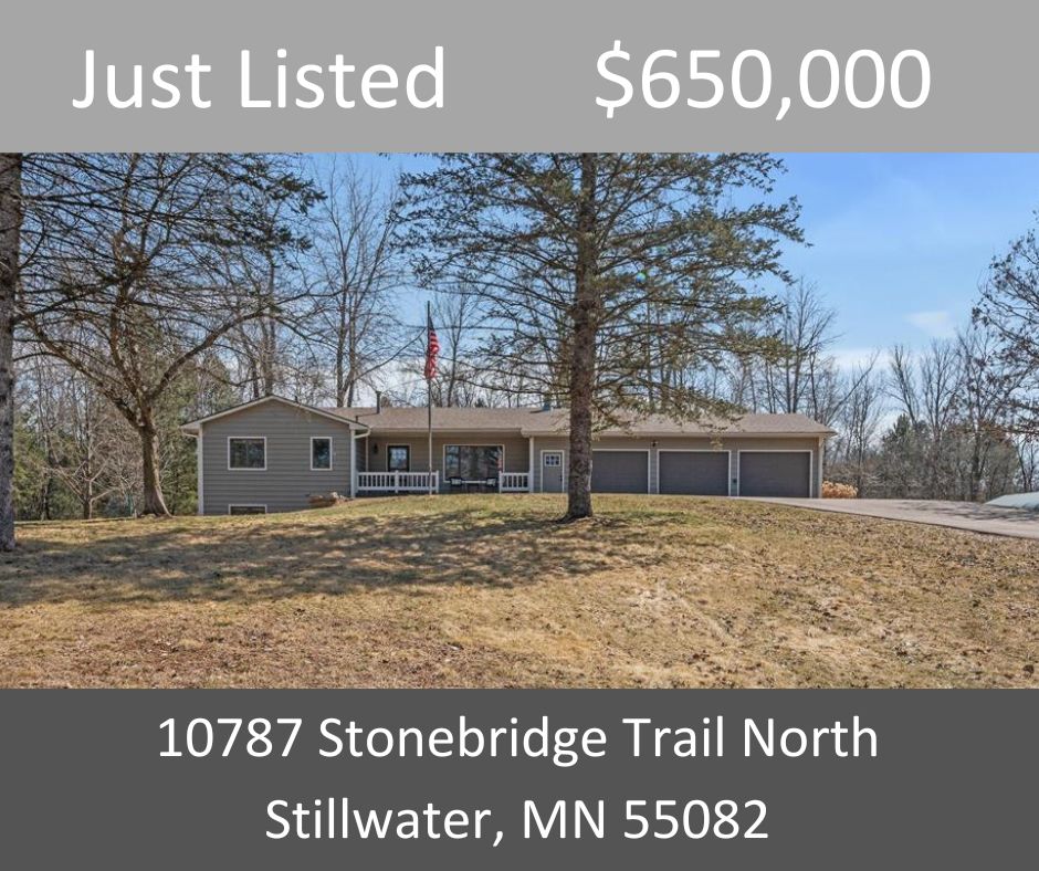 Just Listed - 10787 Stonebridge Trail North Stillwater, MN 55082