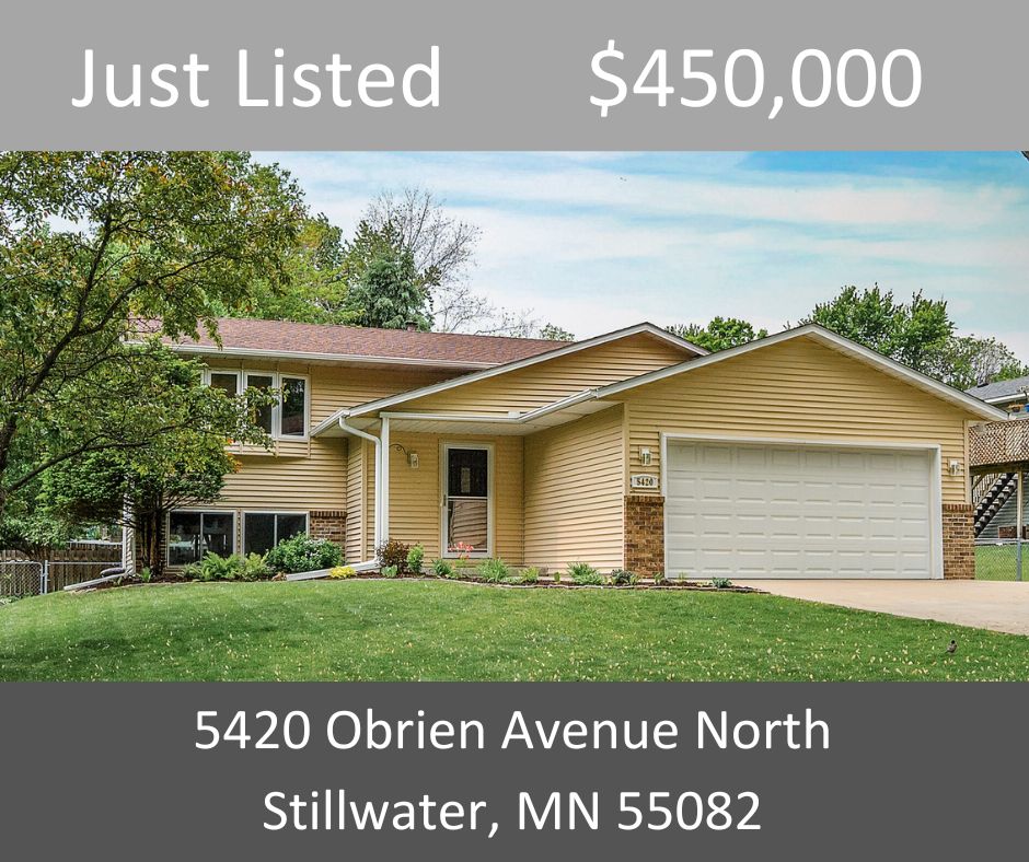 Just Listed - 5420 Obrien Avenue North, Stillwater, MN 55082