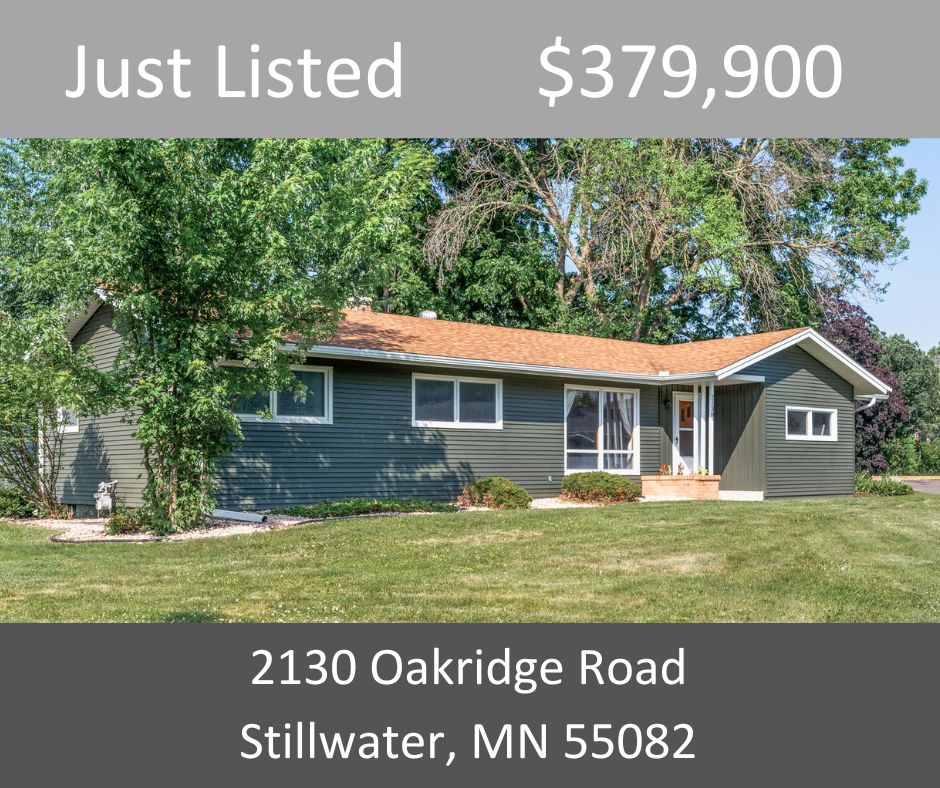 Just Listed - 2130 Oakridge Road, Stillwater, MN 55082