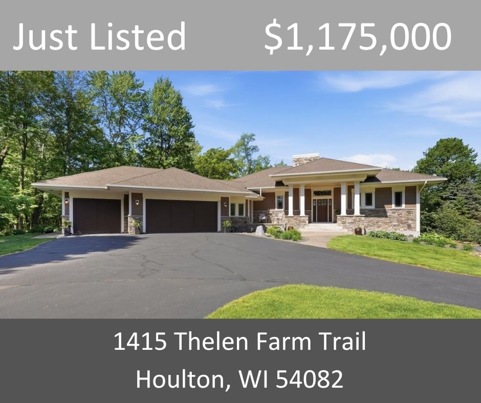 Just Listed - 1415 Thelen Farm Trail, Houlton, WI 54082