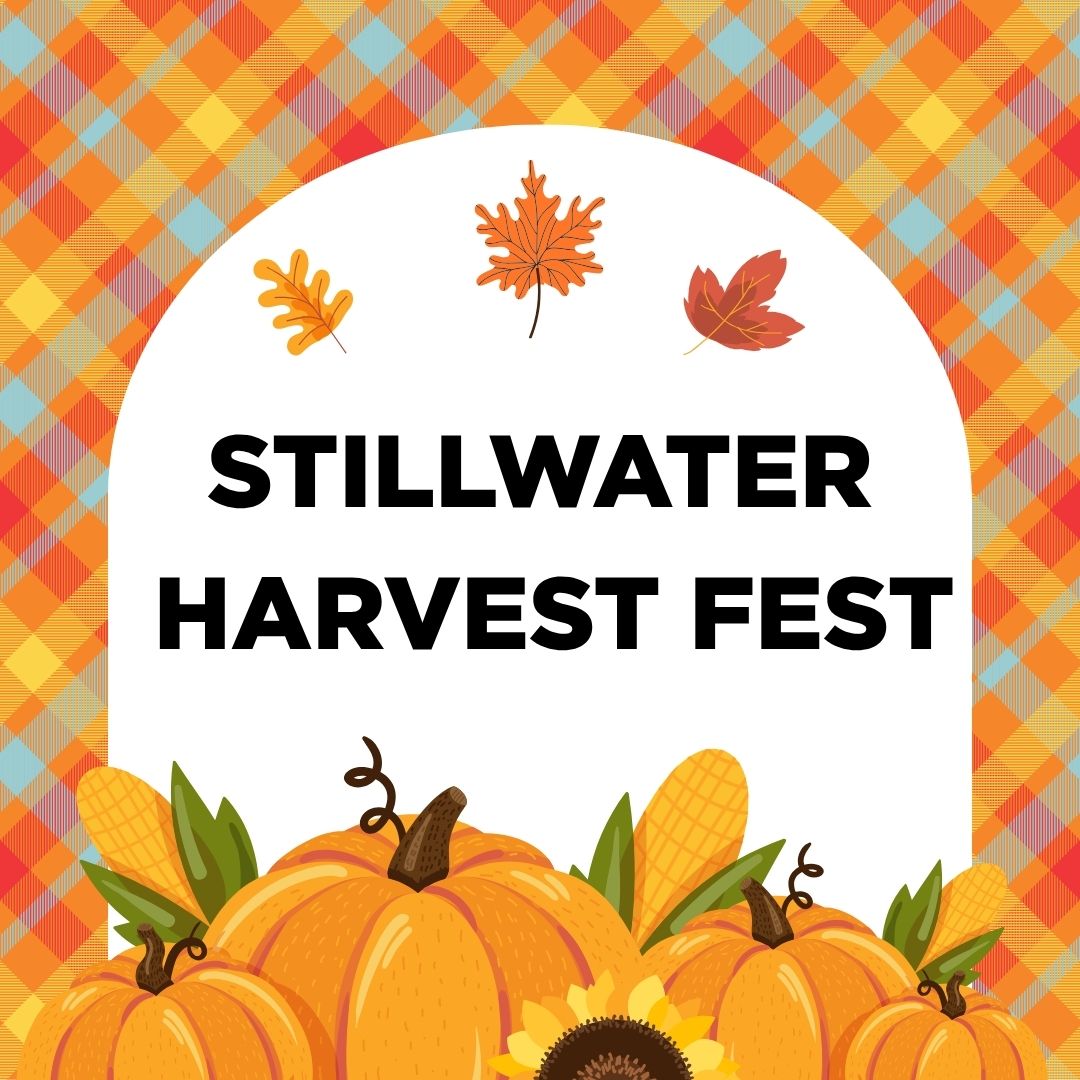Stillwater Harvest Fest: A Fall Tradition You Won’t Want to Miss