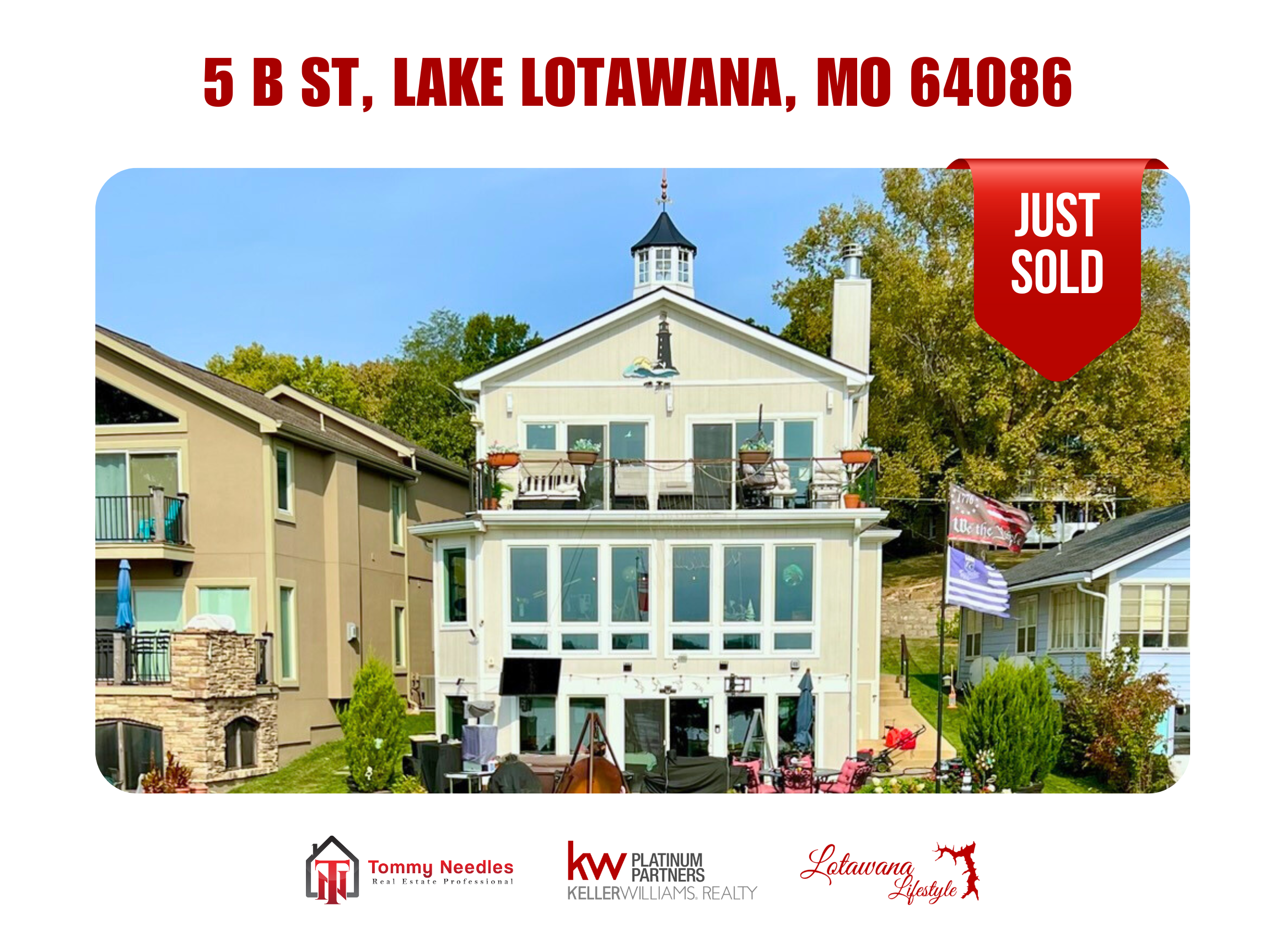 🔥 SOLD ON THE LAKE — 5 B Street, Lake Lotawana MO 64086 🌊