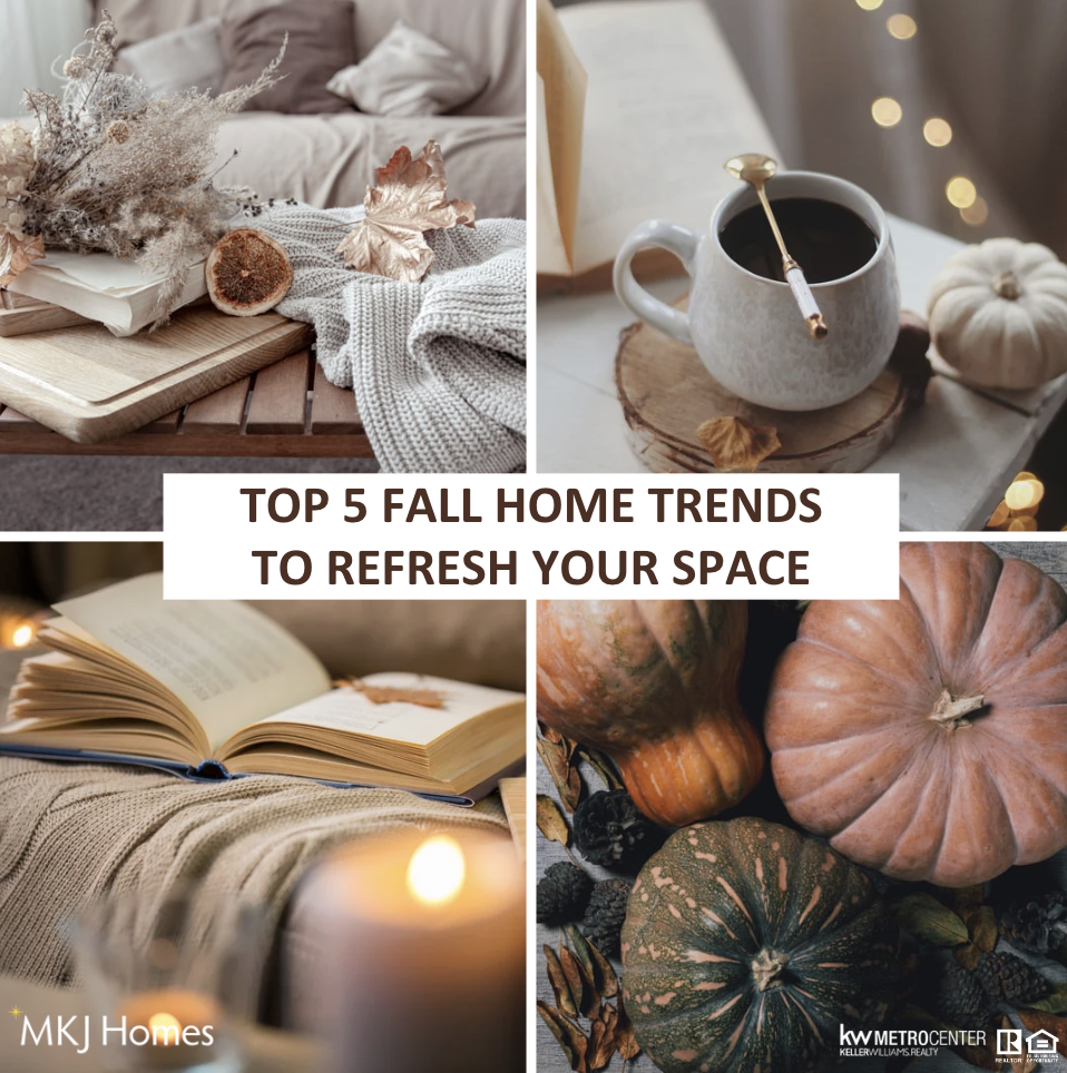 Top 5 Fall Home Trends to Refresh Your Space