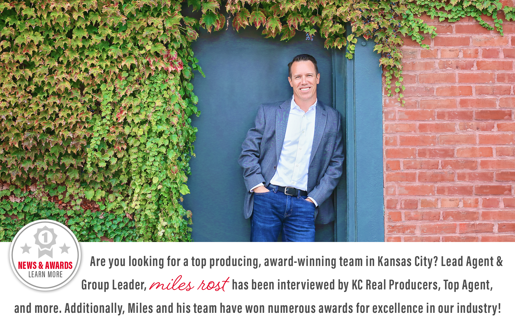 Miles Rost, top Kansas City real estate agent, featured in multiple awards and publications.