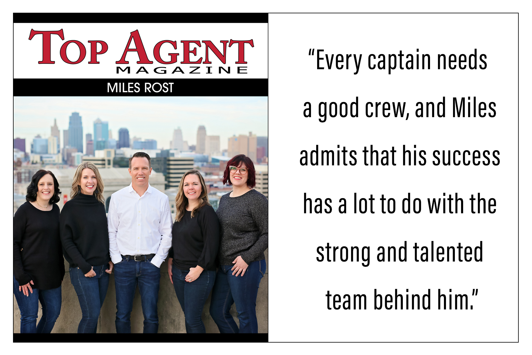 Miles Rost featured in Top Agent Magazine alongside The Rost Group team.