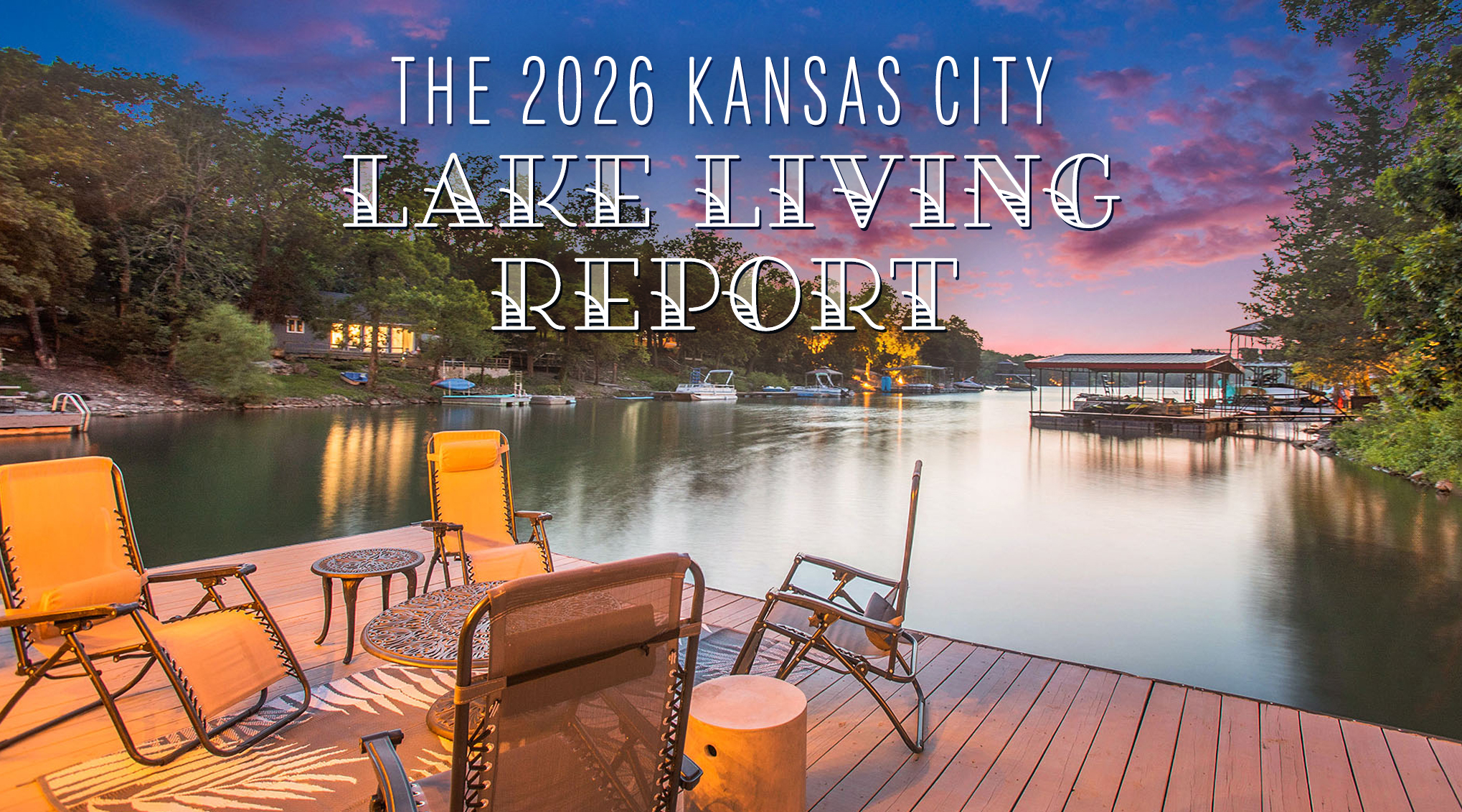 The 2026 Kansas City Lake Living Report