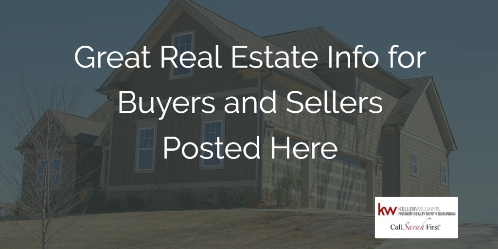 Great Real Estate Info for Buyers and Sellers Posted Here