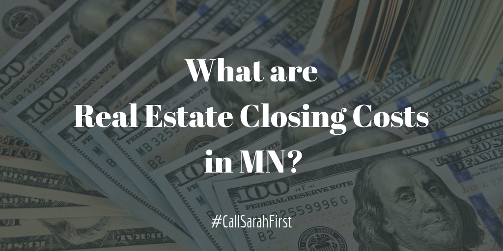 What are Real Estate Closing Costs in MN?