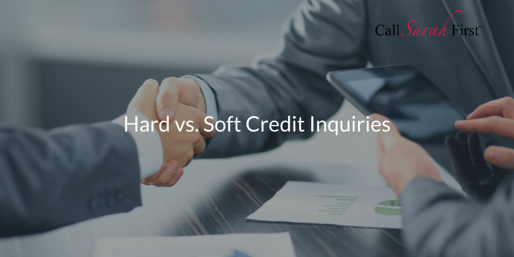 Hard vs. Soft Credit Inquiries