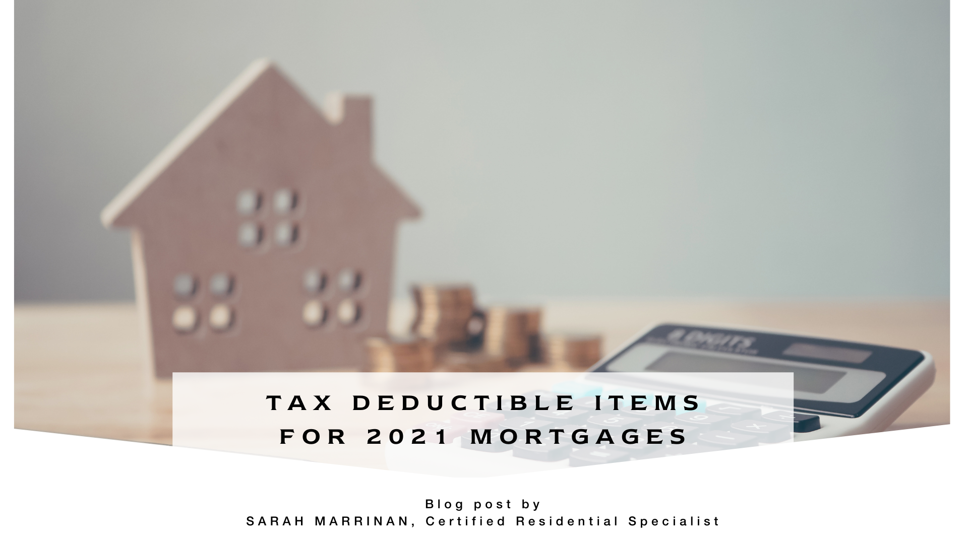 2021 Mortgage Tax Deductible Items