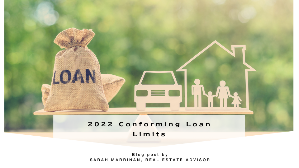 2022 conforming loan limit