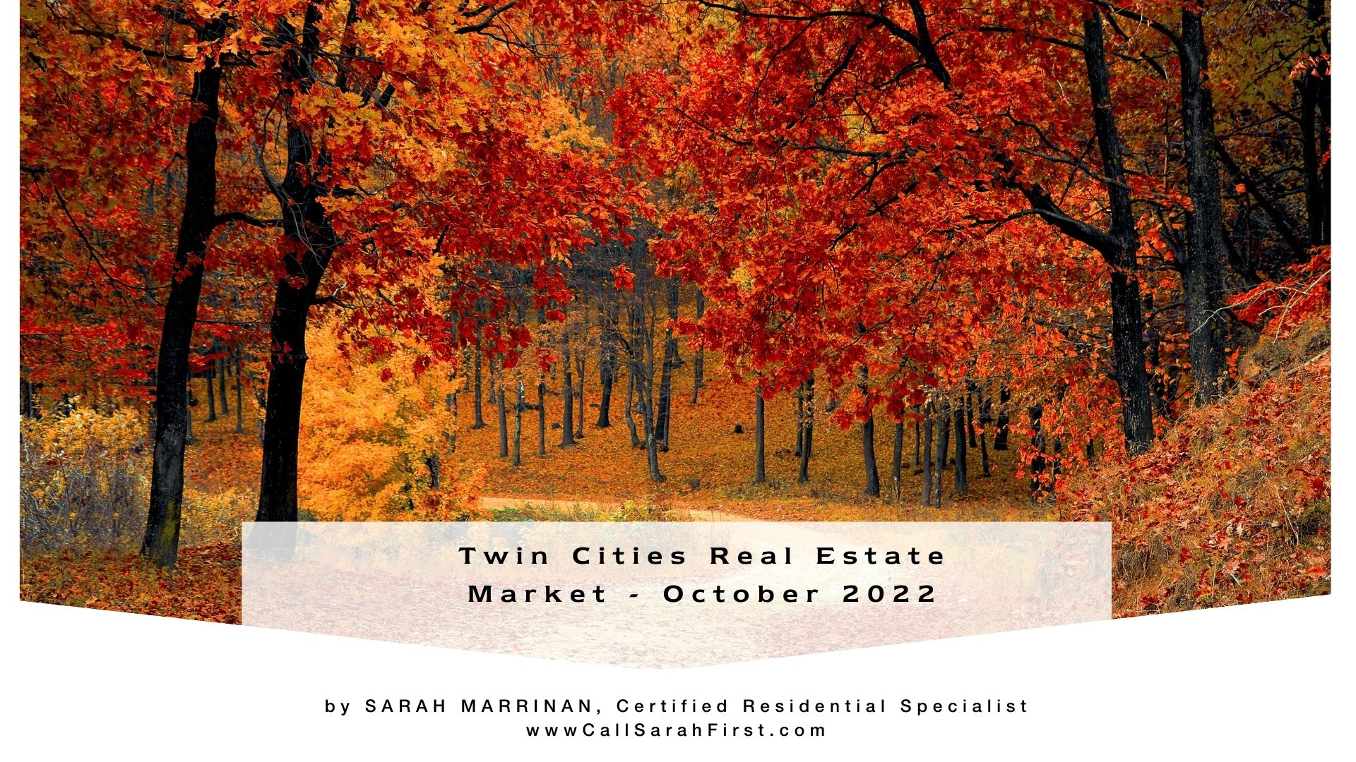 Twin Cities Real Estate Market - October 2022