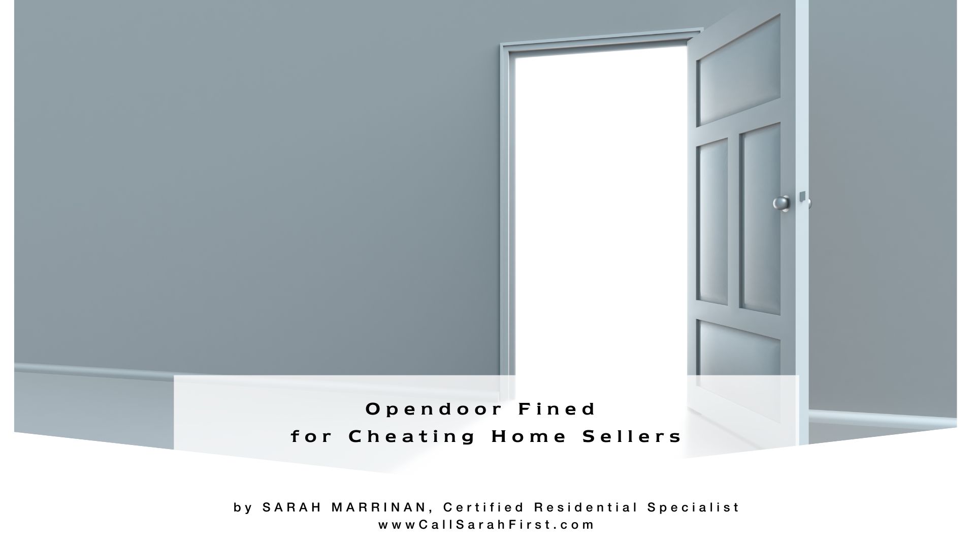 Opendoor Fined for cheating home sellers with misleading claims