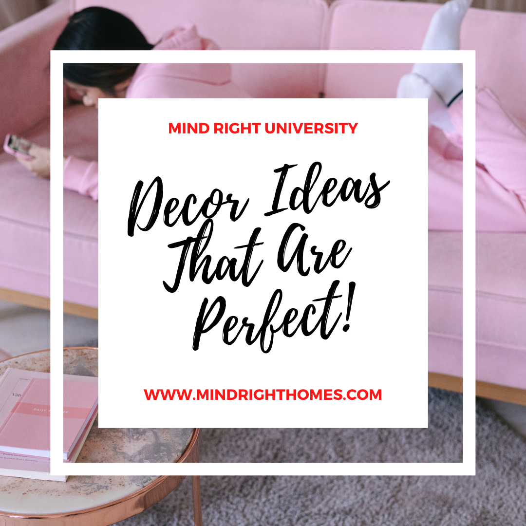 Decor Ideas That Are Perfect