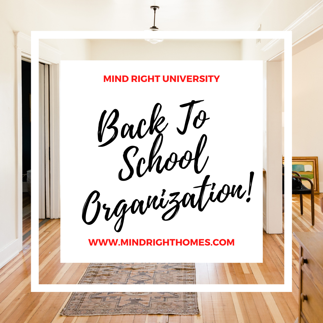 Back To School Home Orgaization!