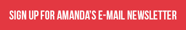Sign up for Amanda's Email Newsletter