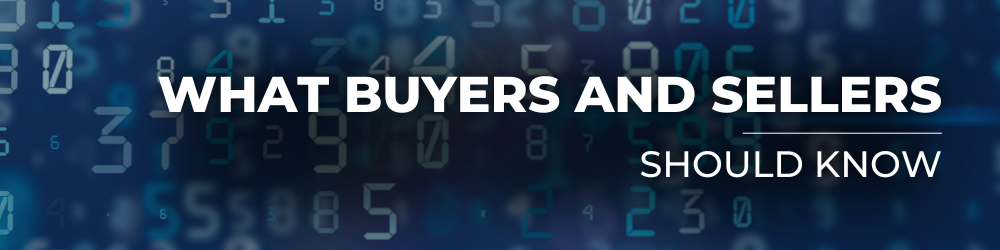 What Buyers and Sellers Should Know