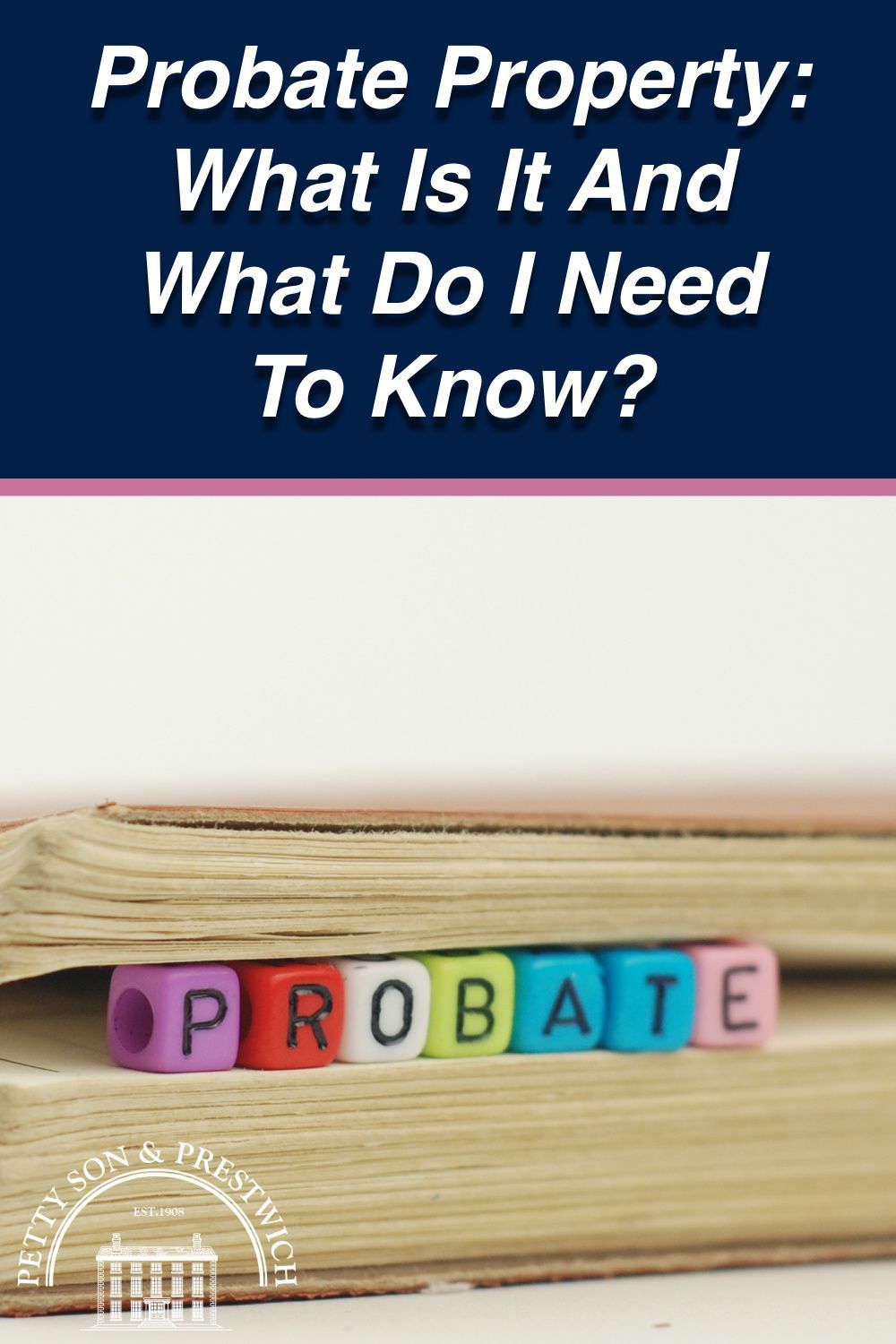 What Happens During the Probate Process?