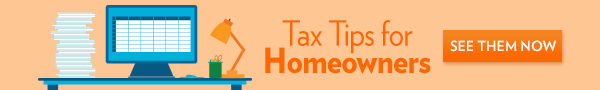 Tax Tips for Homeowners & Sellers