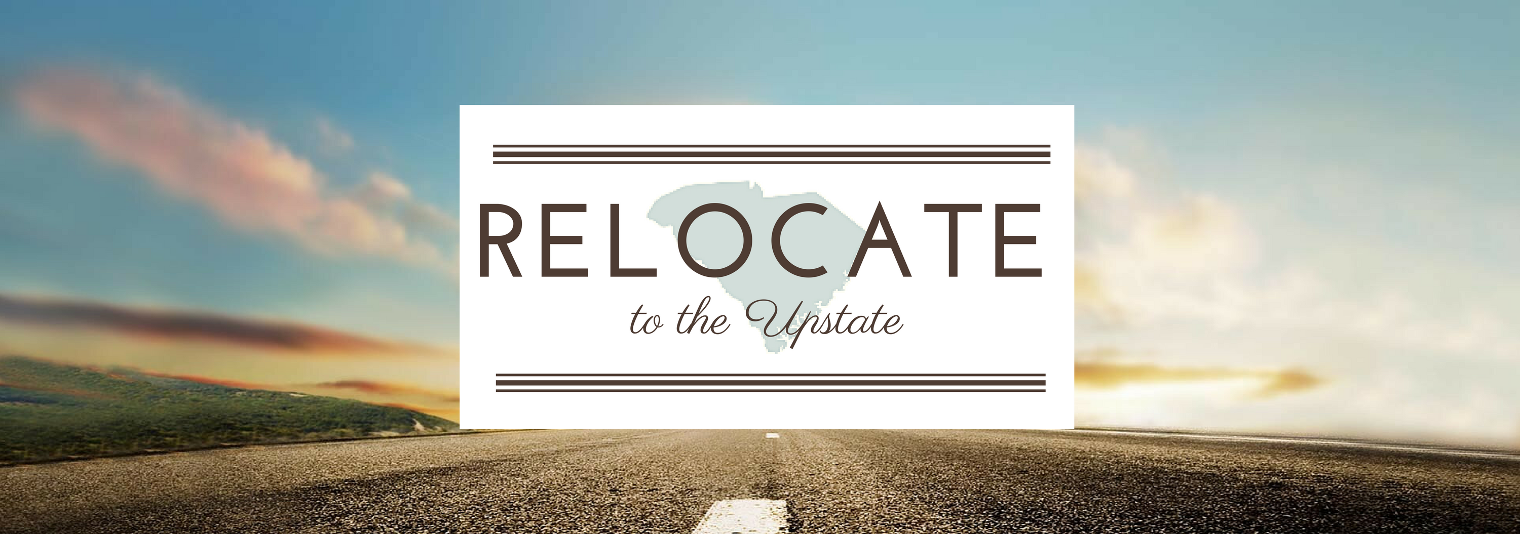 Relocate to the Upstate of South Carolina