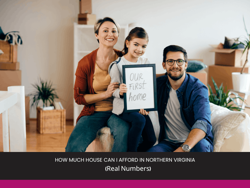 How Much House Can I Afford in Northern Virginia How Much House Can I Afford in Northern Virginia