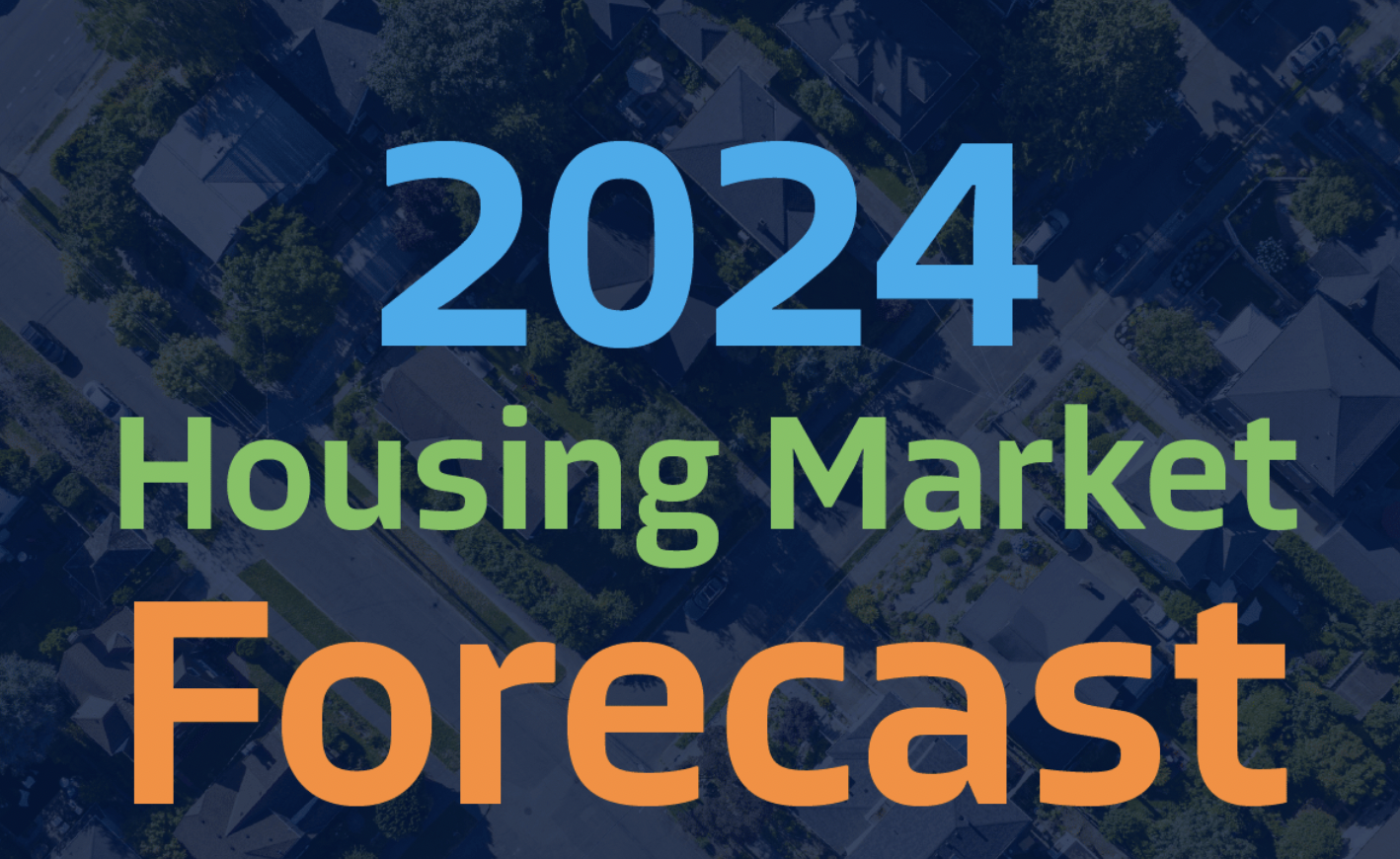 2024 Housing Market Forecast 