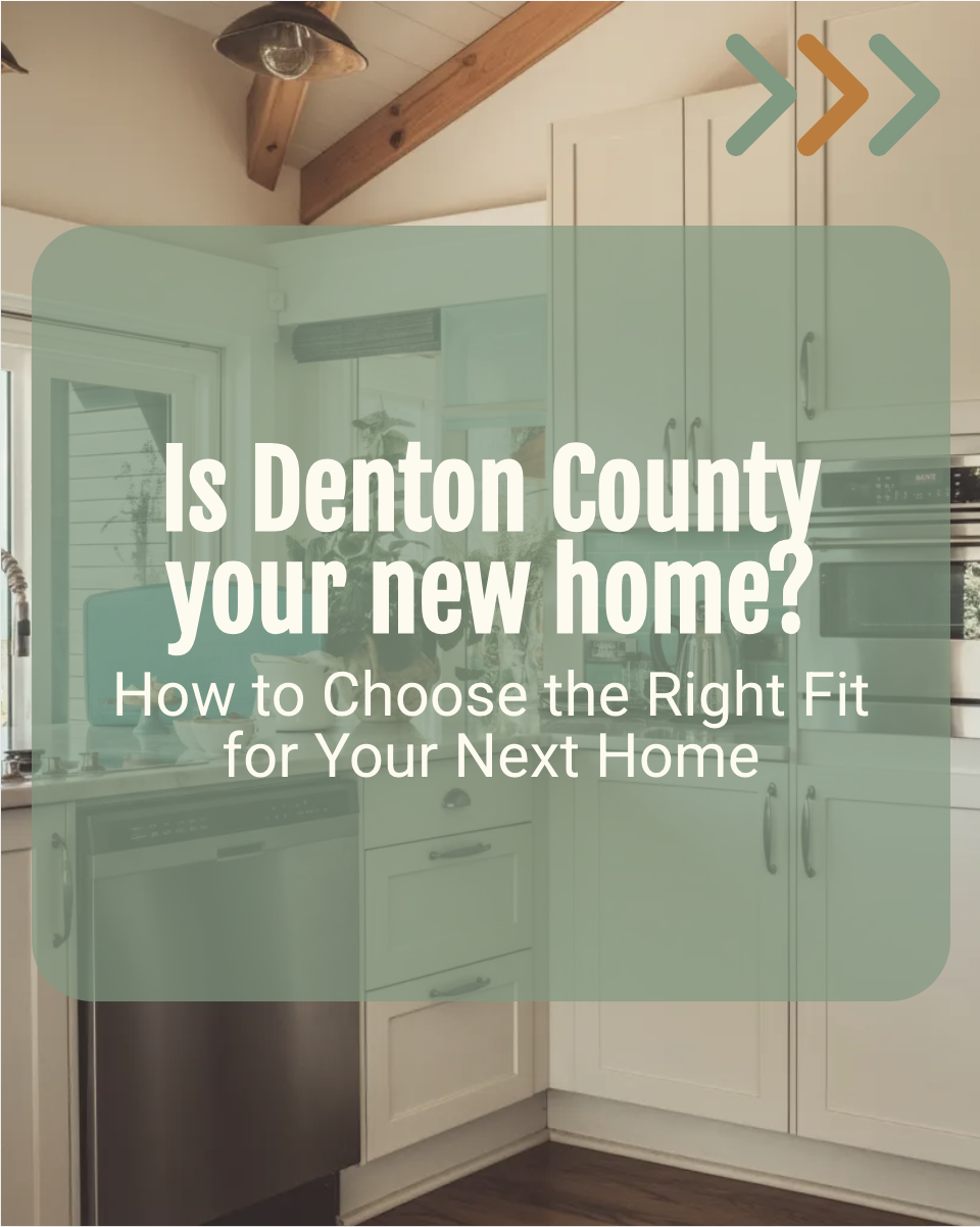 Best Neighborhoods in Denton County: How to Choose the Right Fit for Your Next Home
