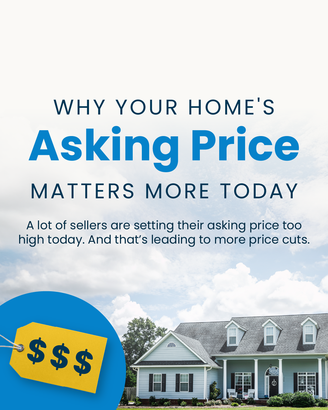 Why Your Home's Asking Price Matters More Today