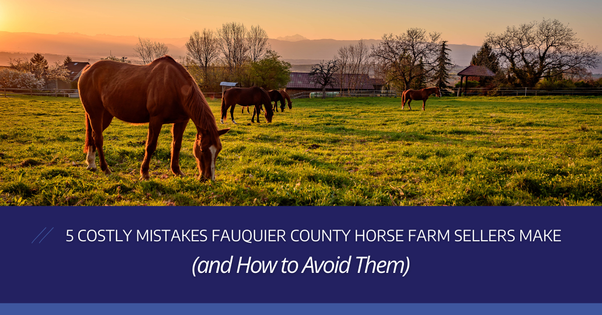 selling a horse farm in Fauquier County