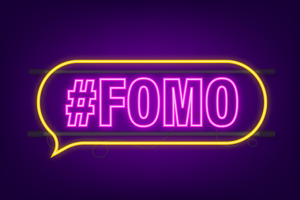Don’t Fall Victim to FOMO (Fear of Missing Out)…Buy or Sell That House RIGHT NOW!