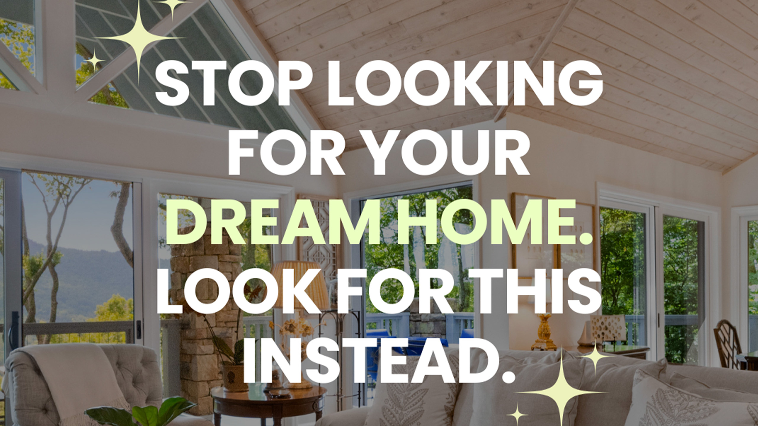 Dream Home vs the Right Home: Navigating Real Estate Realities