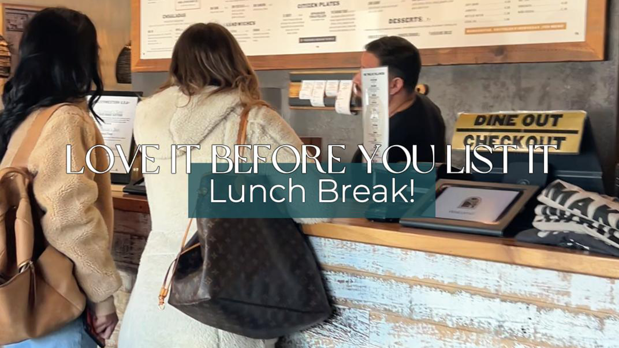 Love It Before You List It: Lunch Break!