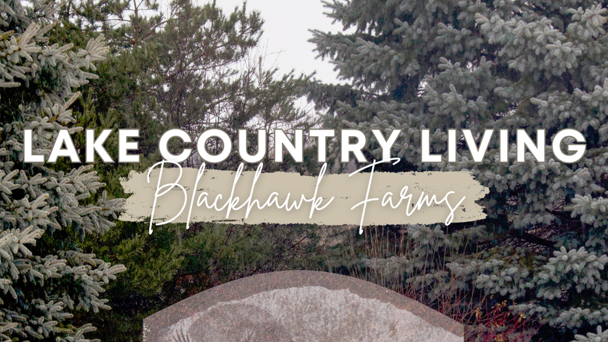 Lake Country Living: Blackhawk Farms